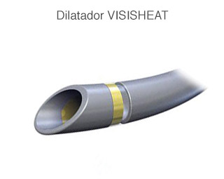 Dilatador VISISHEAT